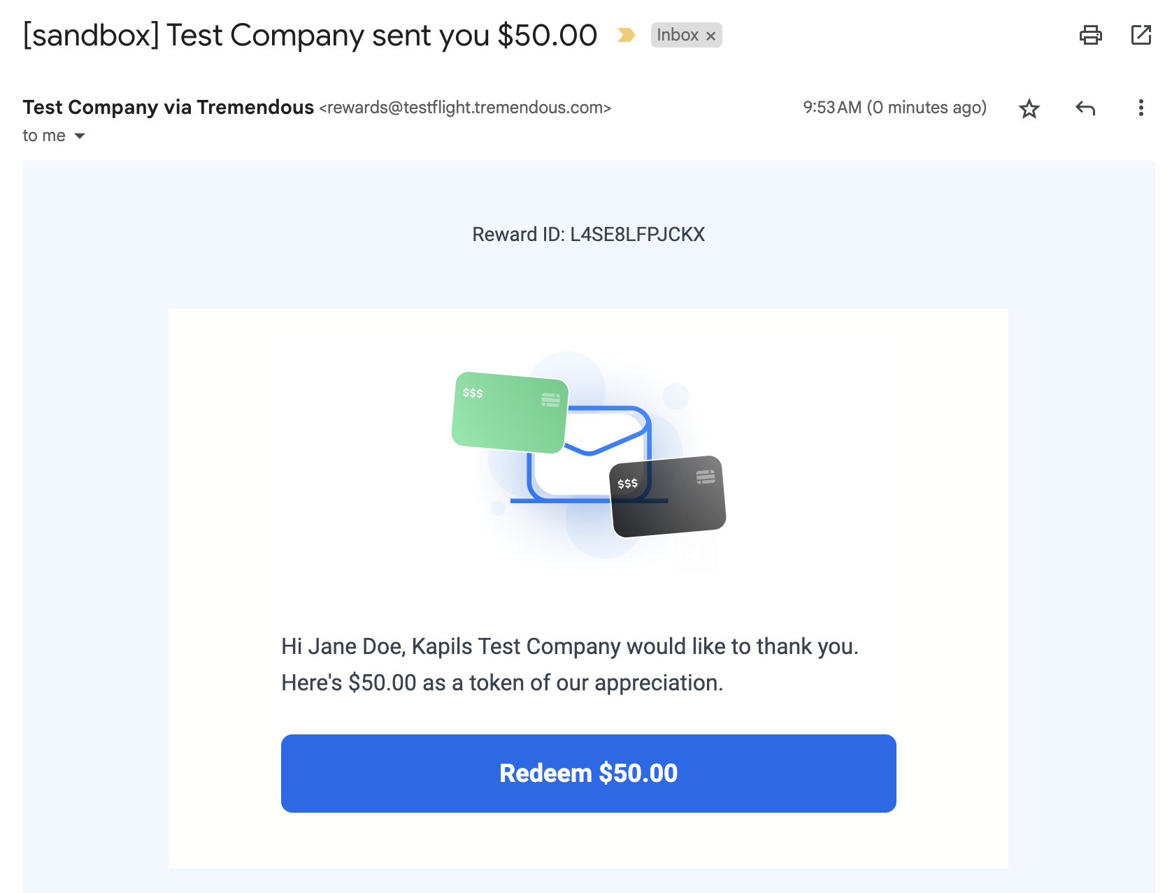 The reward email arriving from your first API call